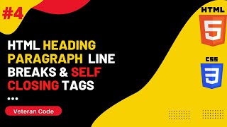 Headings Paragraphs Emmets & Line Breaks | Html CSS Tutorials #4