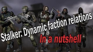 STALKER FACTIONS IN A NUTSHELL