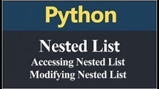 Nested-list-in-Python | Python List Tutorial | Python List Programs | by Ravi