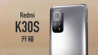 Redmi K30S至尊纪念版开箱：学生党要的配置都给齐了