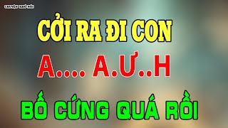 Truyện Ngắn Cực Hay Ai Nghe Cũng Khen - Nhầm Giường Một Đêm VỚI BỐ - Truyện Tâm Lý Xã Hội