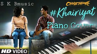 Khariat pucho song piano cover  | keyboard cover on khairiyat song by skbmusic