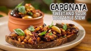 Eggplant Caponata, a Sweet \u0026 Sour Vegetable Stew