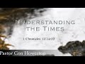 Understanding the Times (1 Chronicles 12:24-32)