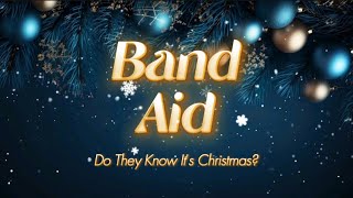 Do They Know It’s Christmas? • Band Aid 1984 [Lyrics]