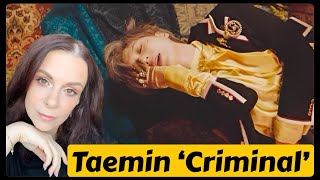 Taemin 'Criminal' MV and LIVE/ REACTION