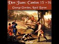 Don Juan, Cantos 13 - 16 by George Gordon, Lord BYRON read by Peter Gallagher | Full Audio Book