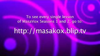 MasaVox - Season 2, Lesson 6 - blip.tv