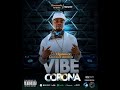 Rabòday mixx vibe Corona  2029  By  DJ ELGINMIXX #raboday2020vibenètale