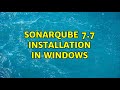 Sonarqube 7.7 installation in Windows