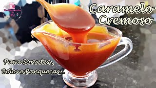 CALDA DE CARAMELO CREMOSO - PARA SORVETES, BOLOS, PANQUECAS...