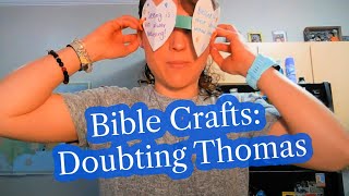 Bible Craft Ideas: Doubting Thomas - Faith Crafts for Sunday School
