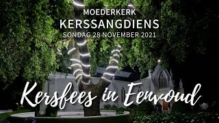 Moederkerk Kerssangdiens 28 November 2021