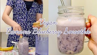 𝑪𝒐𝒐𝒌 𝒘𝒊𝒕𝒉 𝒎𝒆丨 🍌Vegan Banana Blueberry Smoothie🥛丨全素藍莓香蕉杏仁奶昔丨抗氧化飲品🧏🏻‍♀️丨eng sub