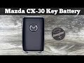 2020 - 2024 Mazda CX-30 Key Fob Battery Replacement - How To Replace Or Change CX30 Remote Batteries