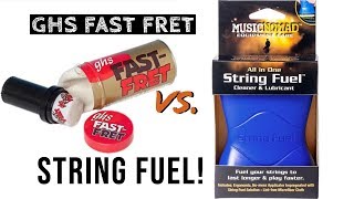 String Cleaner Showdown!!! String Fuel vs. GHS fast fret! Which is better?