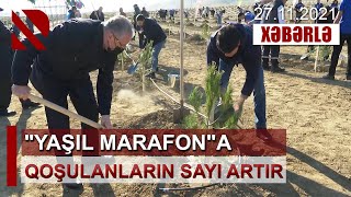 “Yaşıl Marafon”a qoşulanların sayı artır