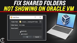 How To Fix Shared Folders Not Working in Oracle VirutalBox