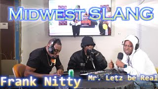 Midwest Slang Podcast x Special Guest Host : @KickinItWith2Kold