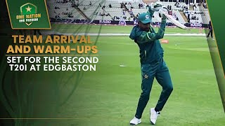 Team Arrival and Warm-ups | Set for the Second T20I at Edgbaston | PCB | MA2A