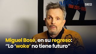 Miguel Bosé contra lo 'woke': “España está imposible”