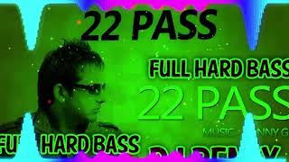 22 PASS LAG JANA SONYA DJ REMIX FULL HARD BASS NASEEBO LAL FT J R PRODUCTION