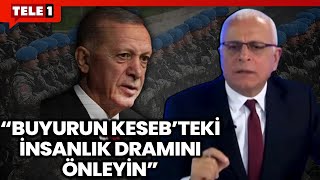 Merdan Yanardağ'dan AKP Ve TSK'ya Tarihi Çağrı: Gidin Keseb'i Koruyun!