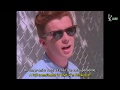 Rick Astley - Never Gonna Give You Up sub español e inglés HD