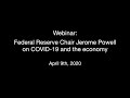 Federal Reserve Chair Jerome Powell on COVID-19 and the economy