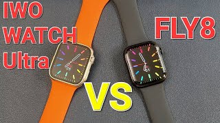 Comparison:IWO WATCH Ultra VS FLY8 Smart watch-Which's Better IWO Watch Copy?IWO Smartwatch Seired