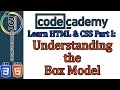 Understanding the Box Model: Learn HTML and CSS Part I CodeCademy