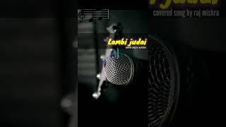 Cover :- Lambi Judaai Song | Ek to sajan mere pass nahi hai | vishal mishra song #songstatus