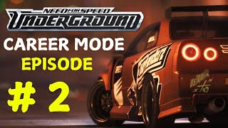 The Ultimate Need For Speed Underground Career Mode Walkthrough In 4K