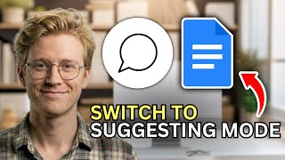 How to Switch to Suggesting Mode on Google Docs - Easy Guide 2026