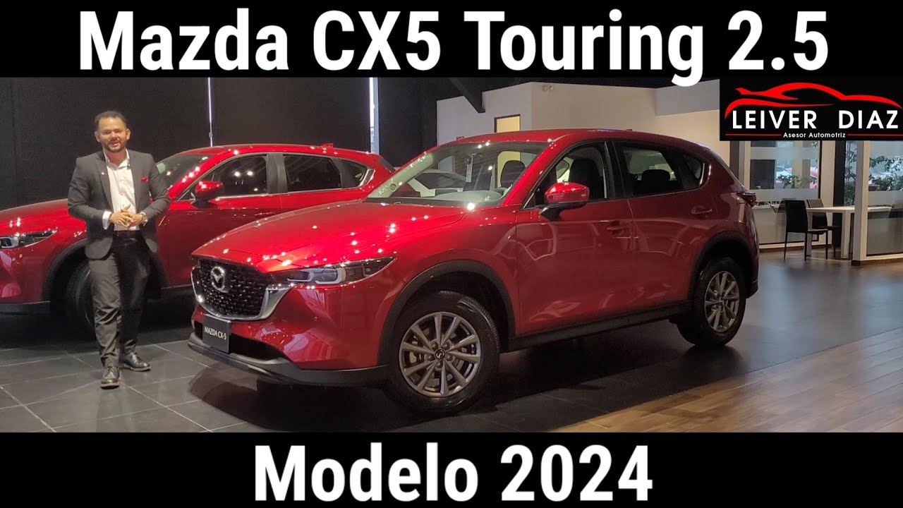 Mazda CX5 Touring 2.5 Modelo 2024 - YouTube