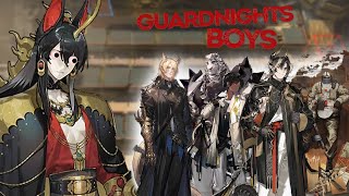 [Arknights]  Male Guardnights is just worth it || WB-9 Guards Only