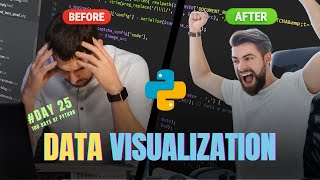 What is Data Visualization in Python! 100 Days of Python - Day 25