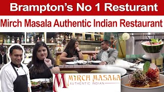 Brampton's No 1Restaurant, Mirch Masala Authentic Indian Restaurant