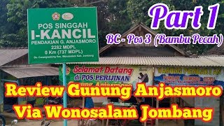 Review Jalur Gunung Anjasmoro 2.282 MDPL Via Wonosalam | Part 1