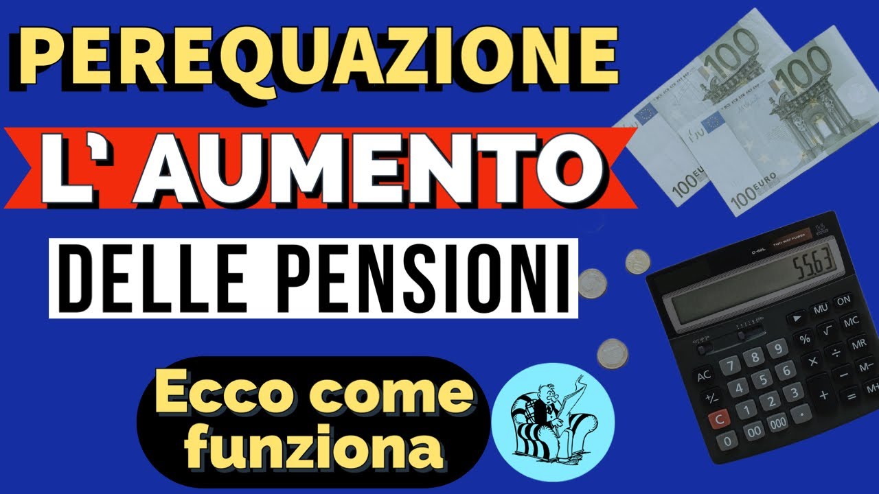 🟣 PEREQUAZIONE ️AUMENTO DELLE PENSIONI OGNI ANNO 📈 ECCO COME FUNZIONA ...