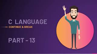 Continue & Break Statement In C : C Tutorial In Hindi #13