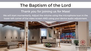 Baptism of the Lord - January 12th, 2024 - Saint Bonaventure