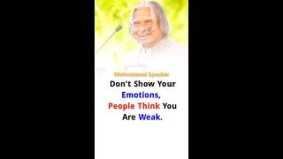 Don't Show Your Emotions - apj Abdul kalam motivational speech English #viralvideo #trending #shots