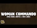 Ayra Starr - Woman Commando (Lyrics) ft. Anitta & Coco Jones