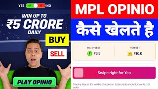 MPL Opinio Game Kaise Khele || MPL Opinion Se Paise Kaise Kamaye 2023 || self earning app