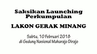 Launching perkumpulan seni Lakon Gerak Minang - Batusangkar