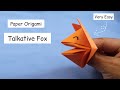 VERY EASY PAPER ORIGAMI TALKATIVE FOX | PAPER CRAFT FOX | DIY TALKING FOX