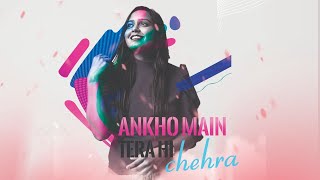 Aankhon Mein Tera Hi Chehra - Namita Choudhary Ft. Sagar Kalra | Cover | Aryans