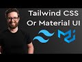 Is Material-UI Better Than Tailwind CSS For React Development?