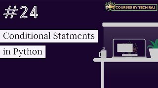 PFB #24 - Conditional Statements in Python